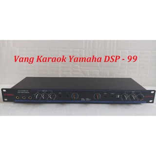 Vang karaok yamaha dsp 99 - hàng cao cấp