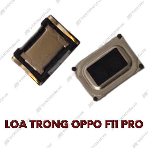 Loa trong oppo f11 pro (loa nghe)