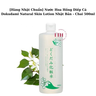 [Hàng Nhật Chuẩn] Nước Hoa Hồng Diếp Cá Dokudami Natural Skin Lotion Nhật Bản - Chai 500ml