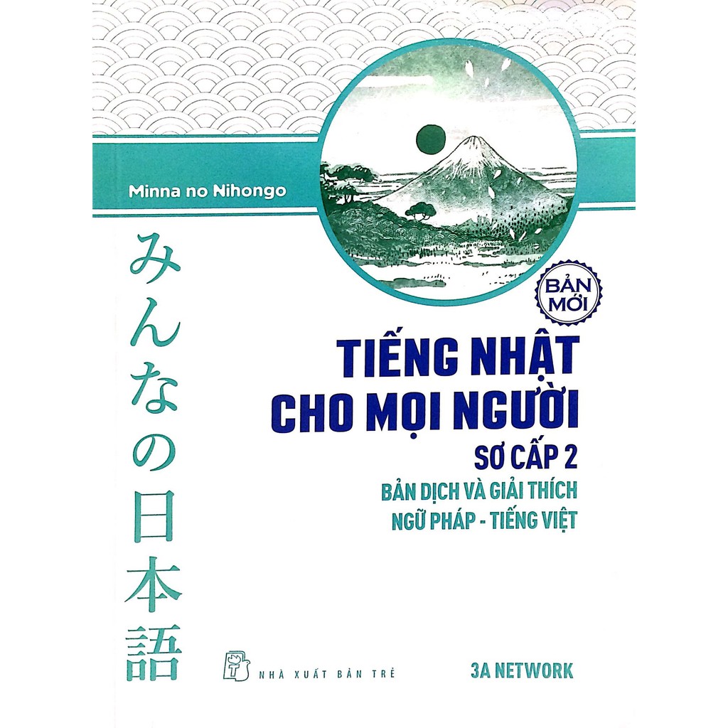 Sách - Tiếng Nhật cho mọi người- Sơ cấp 2- Bản dịch và giải thích ngữ pháp - Tiếng Việt (Bản mới)