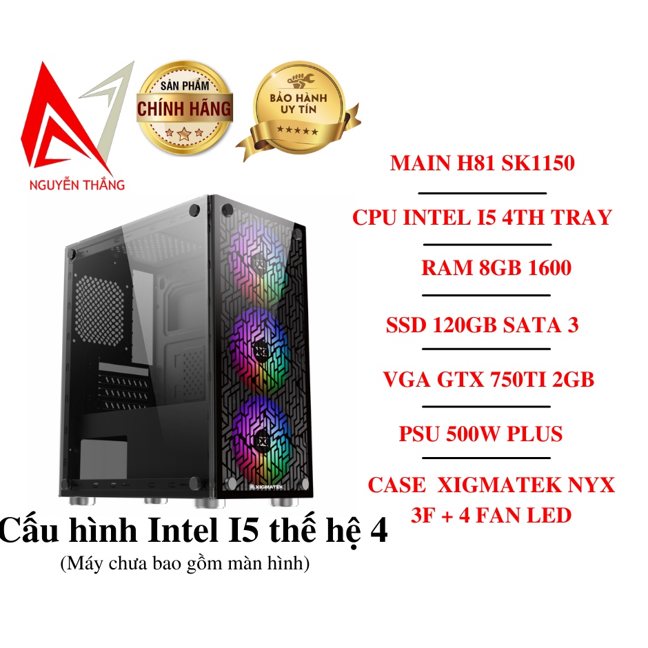 Thùng PC Tính Chiến Game Rẻ Đẹp ( H81- i5 4TH - ram 8gb - ssd 120gb - GTX750ti 2G )