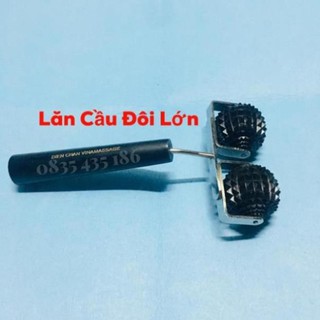 Lăn cầu đôi lớn - dụng cụ diện chẩn