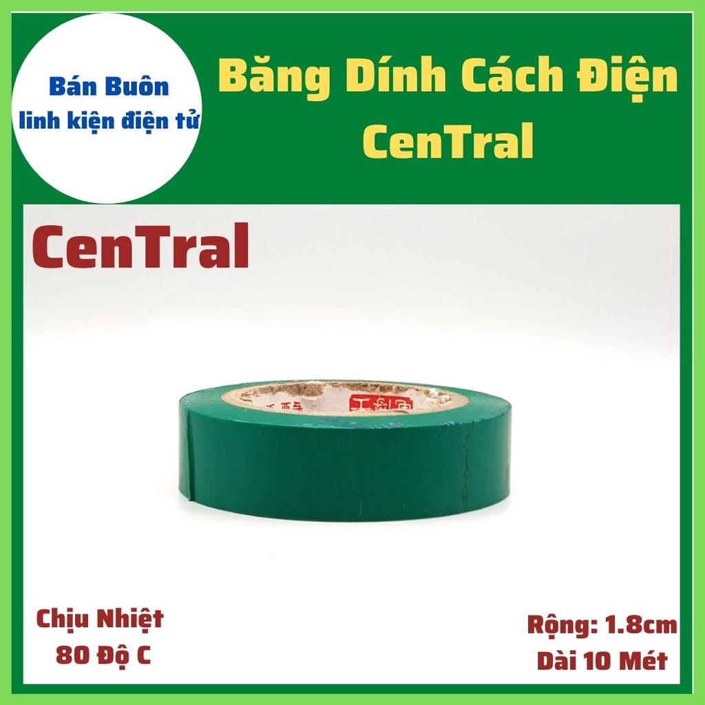 Băng dính cách điện, băng dính central, băng keo