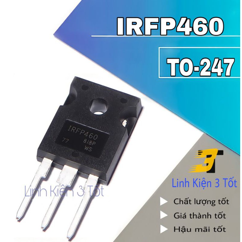 Transistor ( Sò ) Mosfet  IRFP460  20A 500V TO-3P chính hãng mới 100%