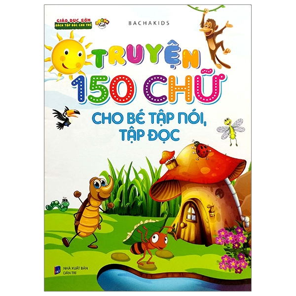 Sách - Truyện 150 Chữ Cho Bé Tập Nói, Tập Đọc