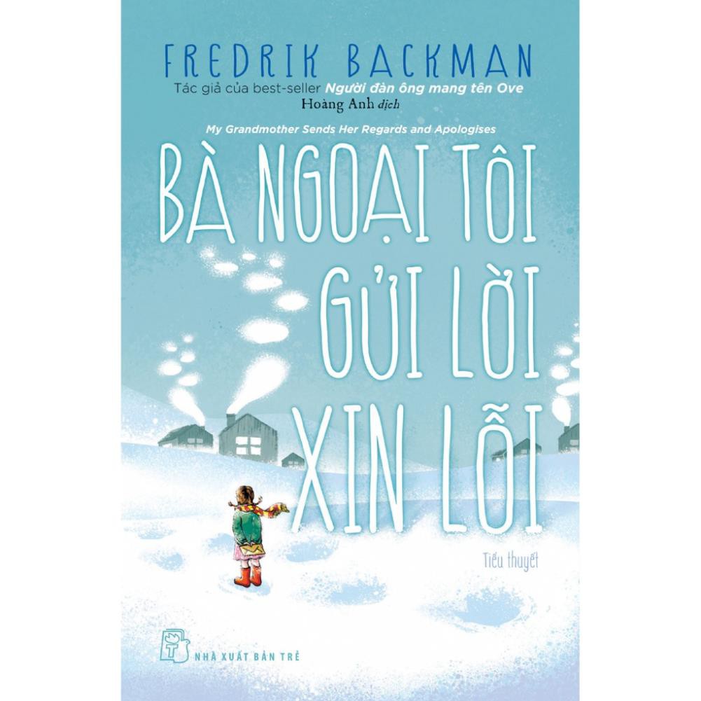 Sách - Bà Ngoại Tôi Gửi Lời Xin Lỗi - NXB Trẻ