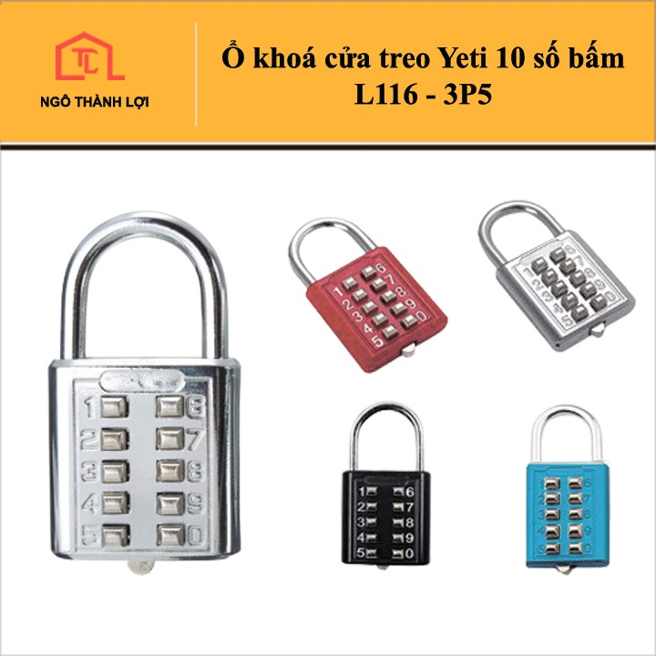 Ổ khoá cửa treo Yeti 10 số bấm L116 3P5 - Khóa số