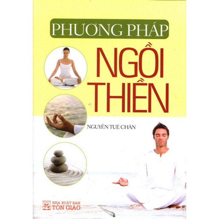 Sách - Phương Pháp Ngồi Thiền (Tái Bản)