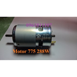 Motor 775 2 bạc đạn 288W