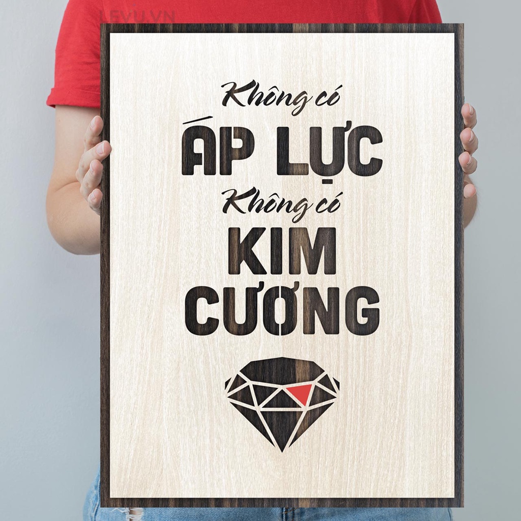 Tranh khẩu hiệu truyền cảm hứng, tranh gỗ slogan tạo động lực cuộc sống 40x55cm