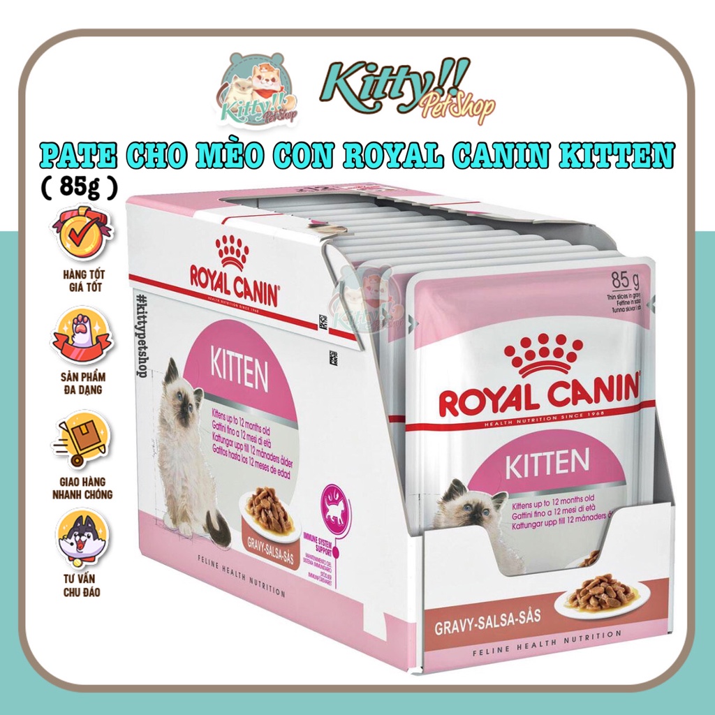 85g - Thức ăn pate Royal Canin Kitten dành cho mèo con, thức ăn ướt cho mèo con dưới 12 tháng tuổi - Kitty Pet