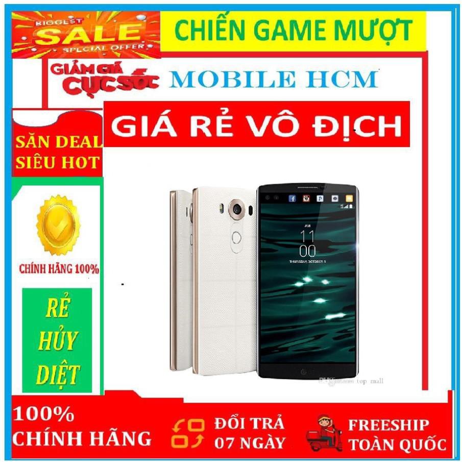 [ BÁN LẺ = GIÁ SỈ ] điện thoại LG V10 " 2sim " CHÍNH HÃNG " RAM : 4 GB/ROM : 64GB " { Fullbox } - Chơi PUBG - LIÊN QUÂN