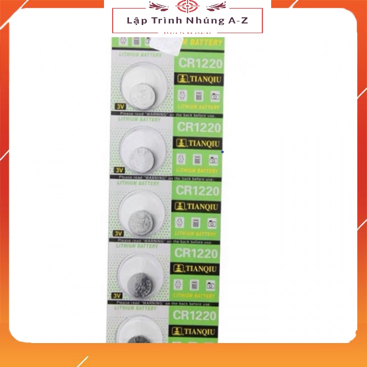 [Lập Trình Nhúng A-Z][G10] Pin CR1220 Lithium