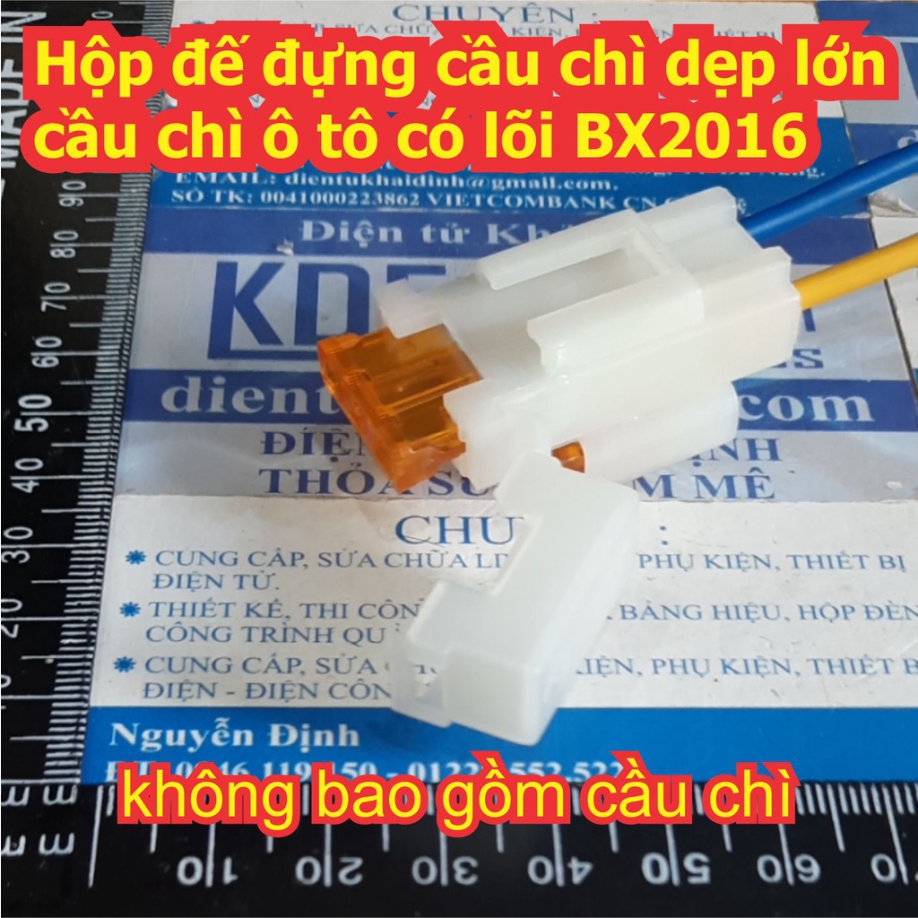 3 cái Hộp đế đựng cầu chì dẹp lớn, cầu chì ô tô có lõi BX2016 kde7838