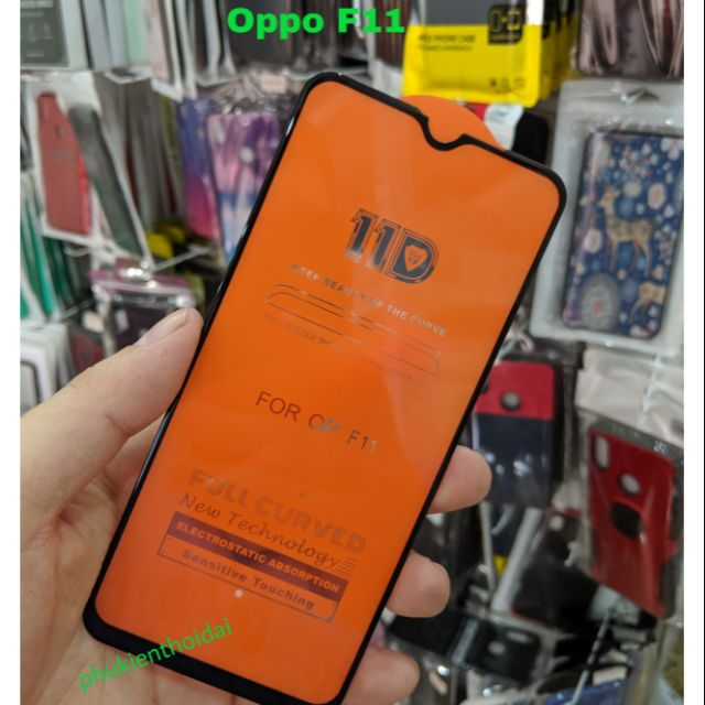 Kính cường lực 11D cho Oppo F11 full màn Full keo ôm màn 2.5D cao cấp chất đẹp