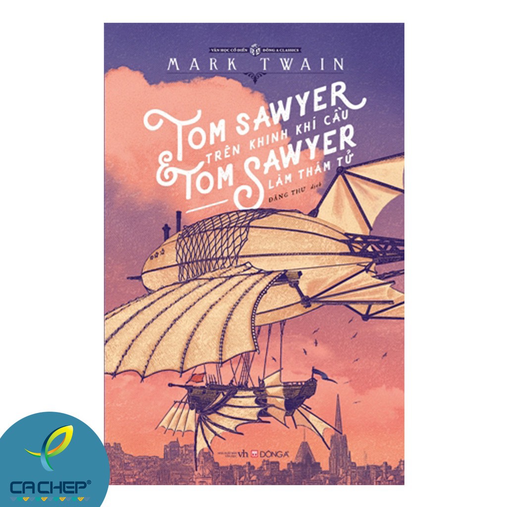 Sách - Tom Sawyer Trên Khinh Khí Cầu Và Tom Sawyer Làm Thám Tử