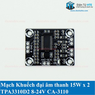 Mạch khuếch đại âm thanh TPA3110 15W + 15W CA-3110 [HTE Quy Nhơn CN2]