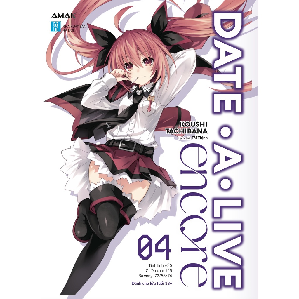 Sách Date A Live - Encore - Lẻ tập 1 2 3 4 - Light Novel - AMAK