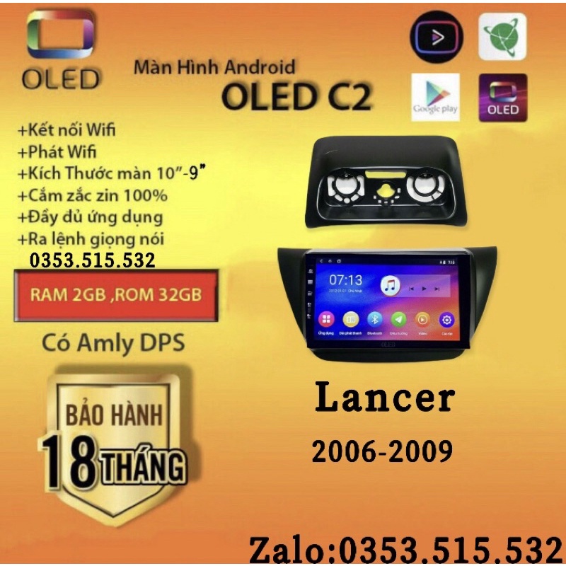 Màn Hình Android Oled C2 Theo Xe Lancer 2006 - 2009, kèm dưỡng và jack nguồn zin