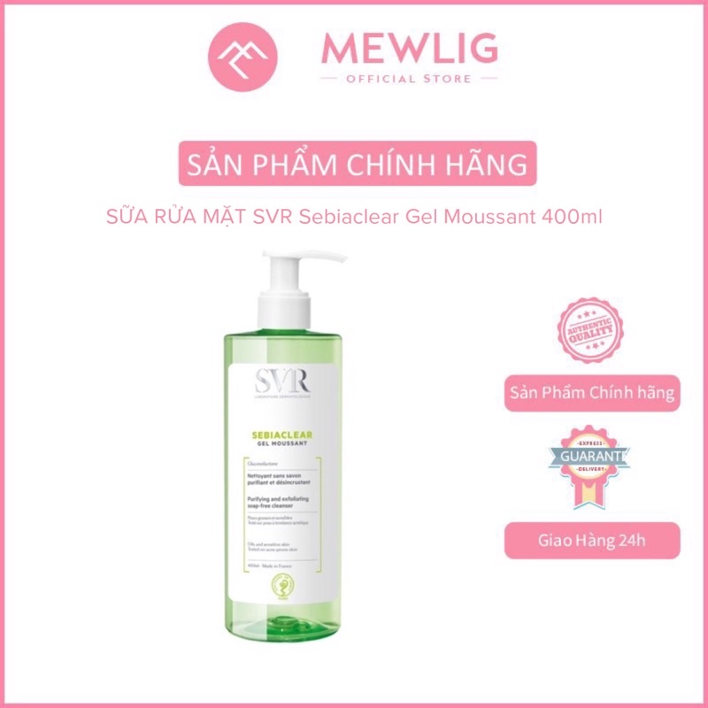 SỮA RỬA MẶT SVR Sebiaclear Gel Moussant 400ml