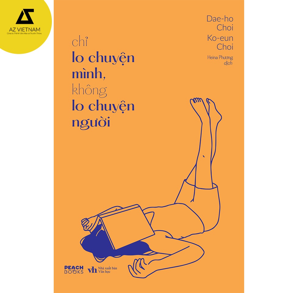 Sách - Chỉ Lo Chuyện Mình, Không Lo Chuyện Người