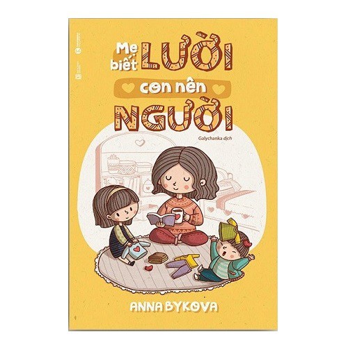 Sách - Mẹ Biết Lười Con Nên Người