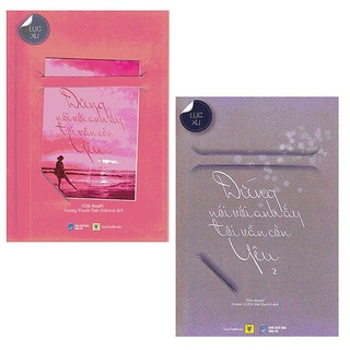Notebook - Đừng nói với anh ấy tôi vẫn còn yêu