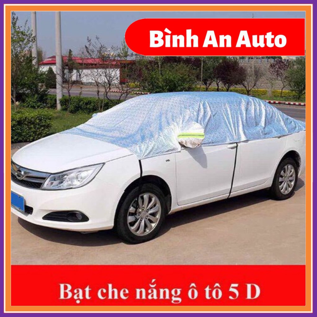 Bạt phủ nửa xe ô tô - Bạt che nóc xe hơi chống nóng, chống xước, chống mưa, cho các dòng xe - Bình An Auto