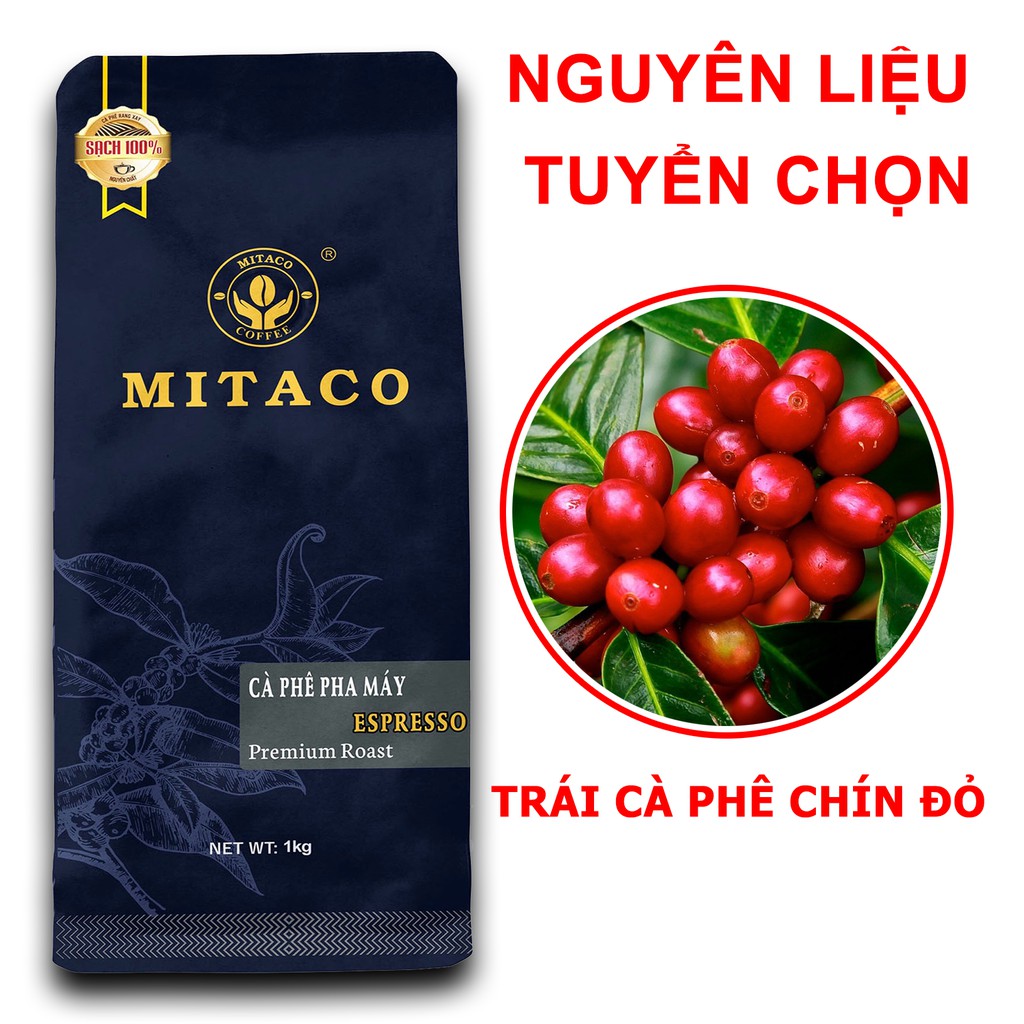 Cà Phê Espresso (Pha Máy) MITACO COFFEE (Gói 1kg)