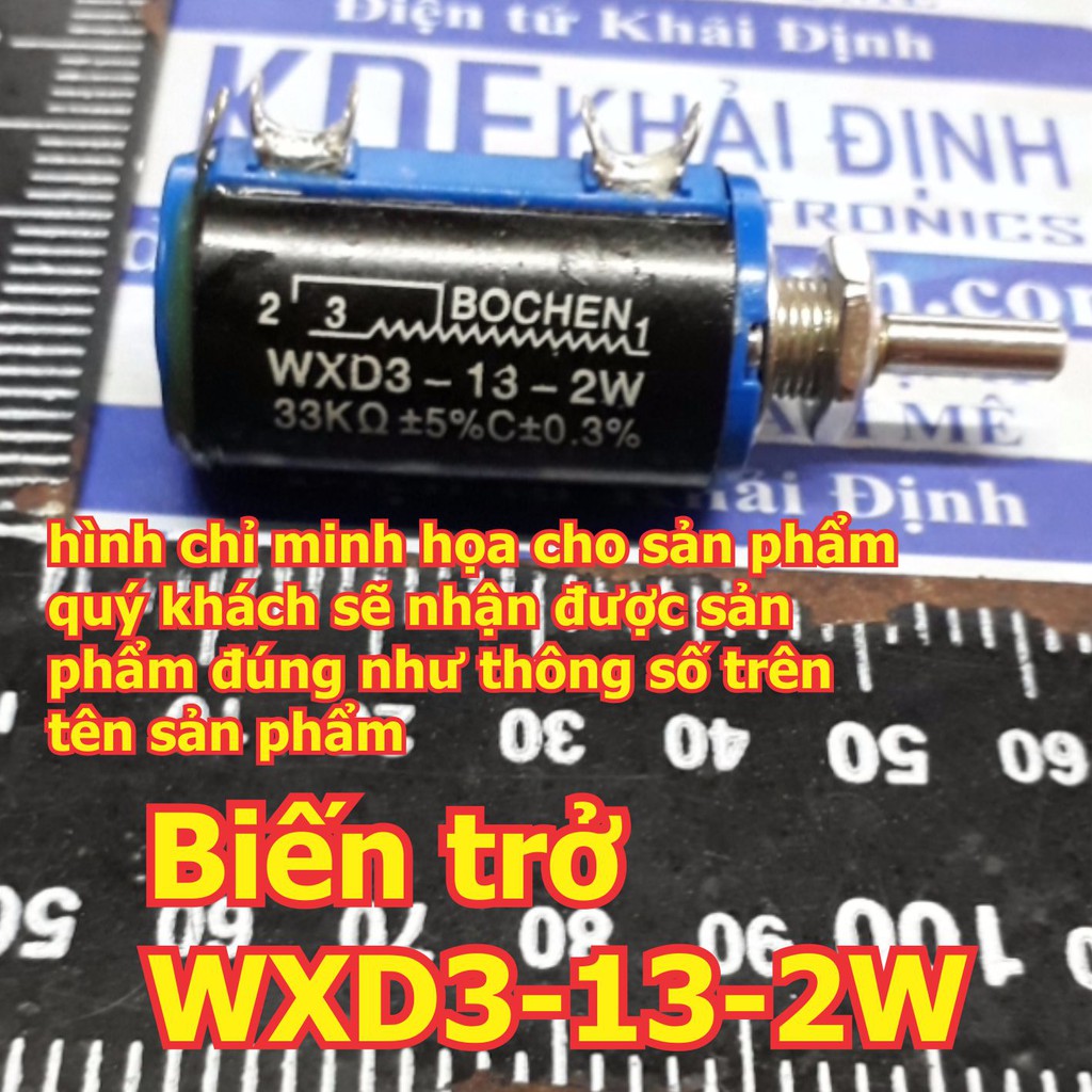 BIẾN TRỞ CHÍNH XÁC Potentiometer WXD3-13-2W 10K 1K 200R 100R 2.2K 470R 4.7K kde3676