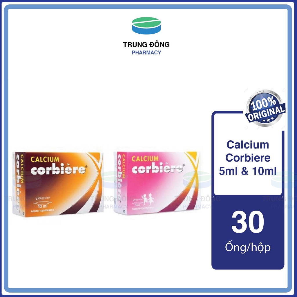 Calcium Corbiere 5ml & 10ml- Canxi hữu cơ cho xương chắc khỏe người lớn và trẻ em, hộp 30 ống - Trung Đông Pharmacy