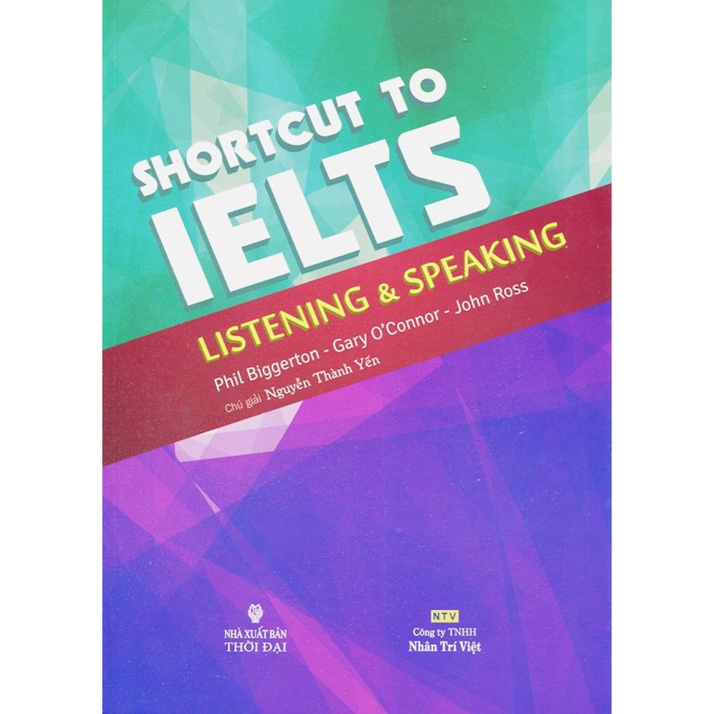 Sách - Shortcut To IELTS Listening And Speaking - NTV