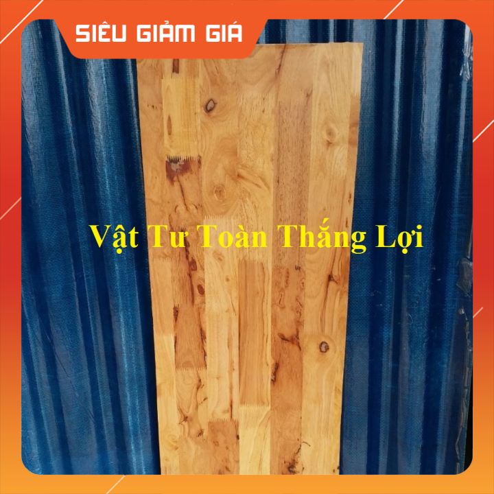 (Khổ rộng 25cm x dài từ 50cm đến 1.2m) Mặt gỗ ghép làm mặt bàn kệ để đồ đựng gia vị