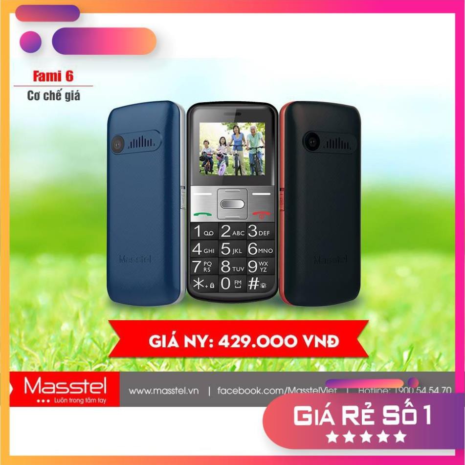 💥 Free Ship💥Điện thoại Người Già MASSTEL FAMI 6, 2 Sim, Loa To, Chữ To, Pin KHỏe