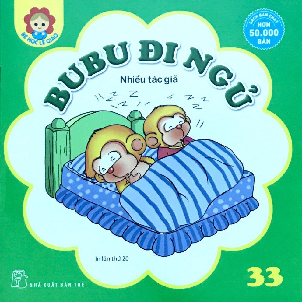 Sách - Bé Học Lễ Giáo - Bubu Tập 33: Đi Ngủ (Tái Bản)