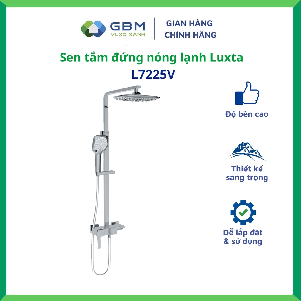 [Mã BMBAU300 giảm 10% đơn 499K] Sen Tắm Đứng Nóng Lạnh Luxta L7225V -VLXD XANH