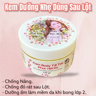 Kem dưỡng phục hồi da body sau lột - tái tạo nhanh - chống nắng - dưỡng ẩm da sau lột  (hũ 130g)