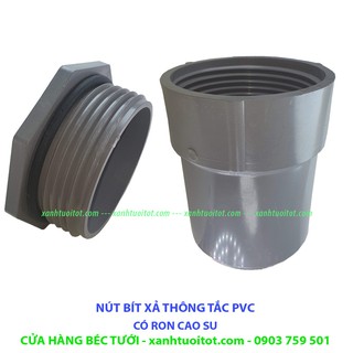 Bộ 2 cái NÚT BÍT XẢ THÔNG TẮC PHI 90 NHỰA PVC - CÓ RON CAO SU