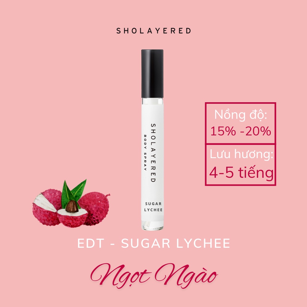 Nước hoa nam nữ unisex EDT Sholayered Chính hãng Nhật Bản 10ml [Sugar Lychee]