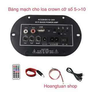 Mạch loa crown 5 6 7 8 có bluetooth( có video shop lắp crown 8 đế tròn).