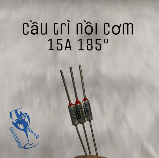 Cầu chì nồi cơm - trở nồi cơm 10A -15A 165° 185° 250°