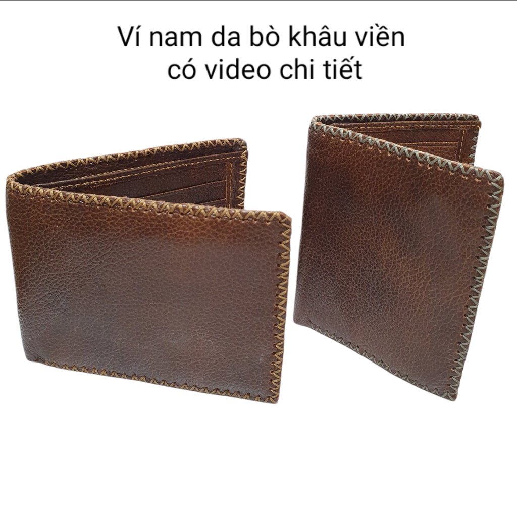 Ví nam da bò cao cấp, Kiểu Dáng Ngang, đứng khâu Viền tỷ mỉ, BẢO HÀNH 1 NĂM