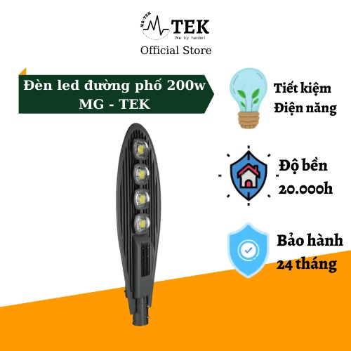 Đèn đường led 200w MGTEK chiếu sáng ngoài trời, chiếu sáng sân vườn trường học chiếu sáng sân bóng chuyền.