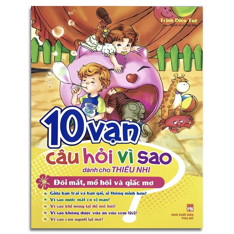 Sách - 10 Vạn câu hỏi vì sao - Đôi mắt, mồ hôi và giấc mơ
