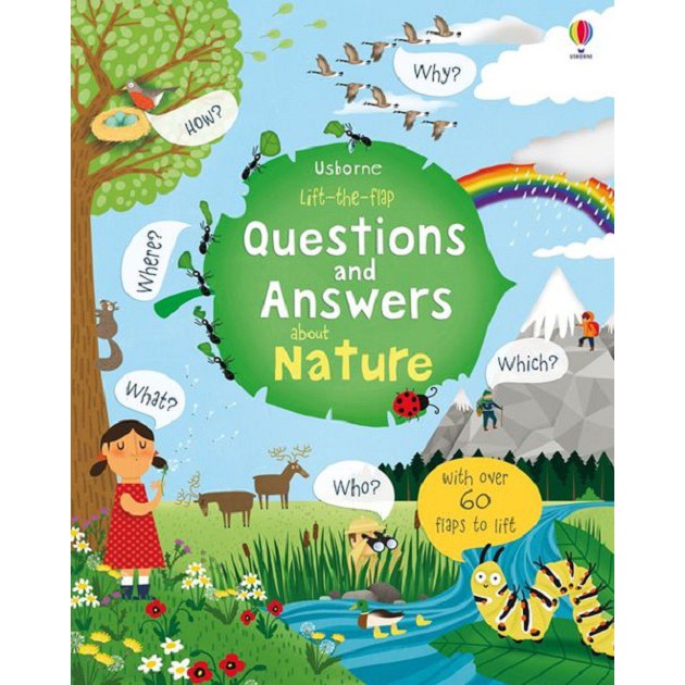 Sách Usborne - tương tác lật mở cho bé 6-8 tuổi Lift The Flap Questions &amp; Answers about Nature