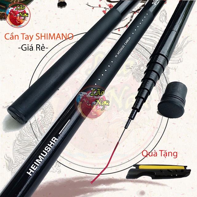 Cần Câu Tay Shimano Cần Câu Tay Rút Shimano Tặng Kèm Ốp Cần Tay Giá Rẻ Dài 2m7, 3m6, 4m5, 5m4, 6m3