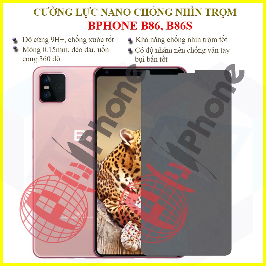 Dán chống nhìn trộm BPhone B86, B86s - Dán cường lực dẻo nano