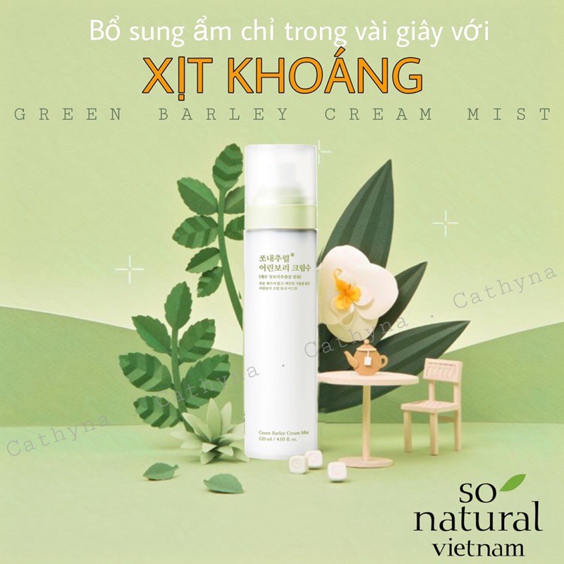 Xịt Khoáng Cấp Ấm Dưỡng Da Mầm Lúa Mạch Green Barley Cream Mist So Natural