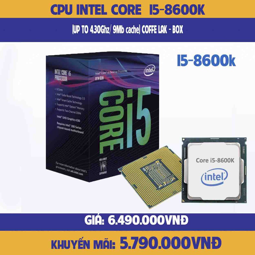 CPU Intel Core i5 8600K (Up to 4.30Ghz/ 9Mb cache) Coffee Lake - BOX | BigBuy360 - bigbuy360.vn