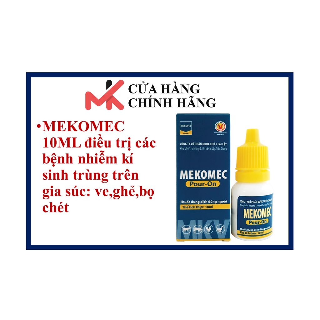 MEKOMEC 10ML Bôi sống lưng ve ghẻ, bọ chét trên gia súc, gia cầm - Thú Y Huy Hoàng